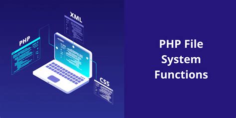 PHP Filesystem Functions .